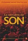 Paris reçoit la Semaine du Son, édition 2012